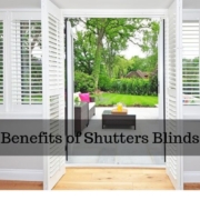 What Are The Benefits of Shutters Blinds?
